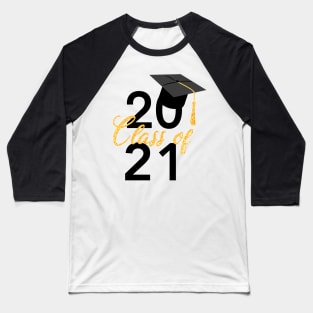 Graduation 2021, class of 2021 Baseball T-Shirt